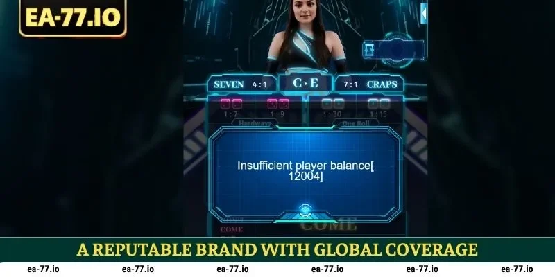 A reputable brand with global coverage