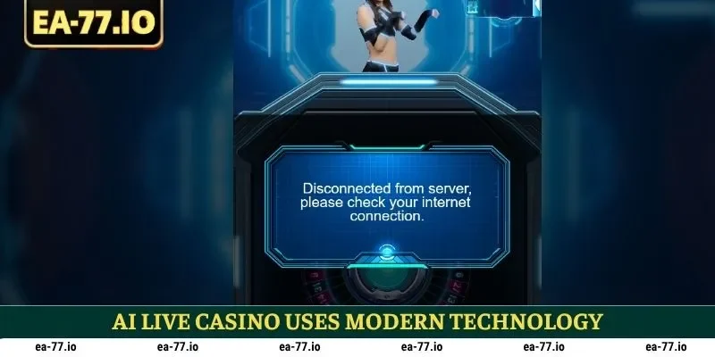 AI Live Casino uses modern technology