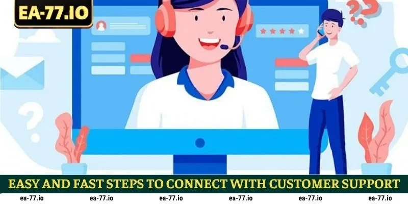 Easy and fast steps to connect with customer support
