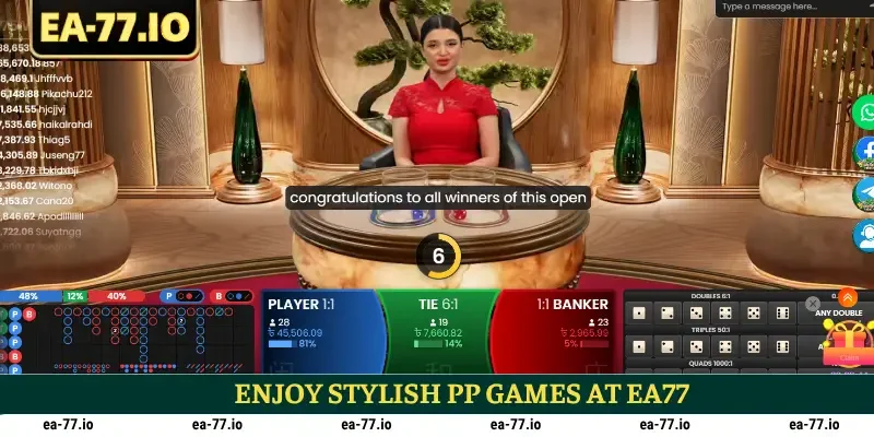 Enjoy stylish PP games at EA77