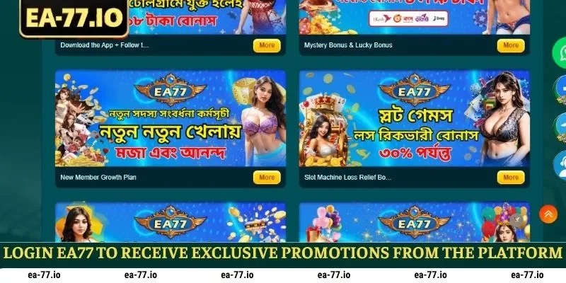 Login EA77 to receive exclusive promotions from the platform
