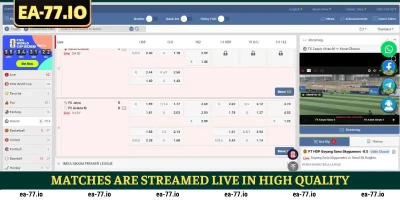 Matches are streamed live in high quality