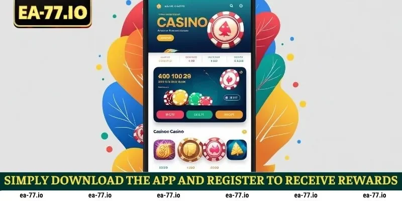 Simply download the app and register to receive rewards