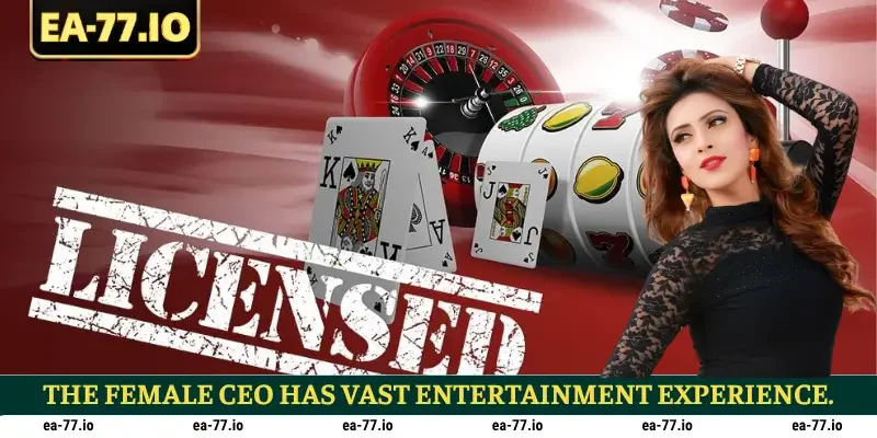 The female CEO has vast entertainment experience